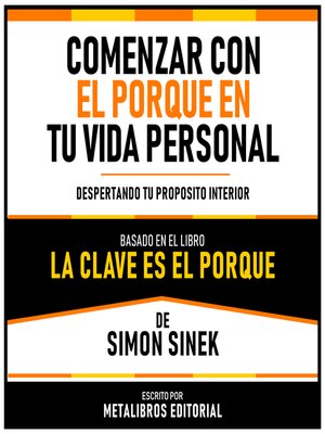 cover image of Comenzar Con El Porque En Tu Vida Personal--Basado En El Libro La Clave Es El Porqué  De Simon Sinek